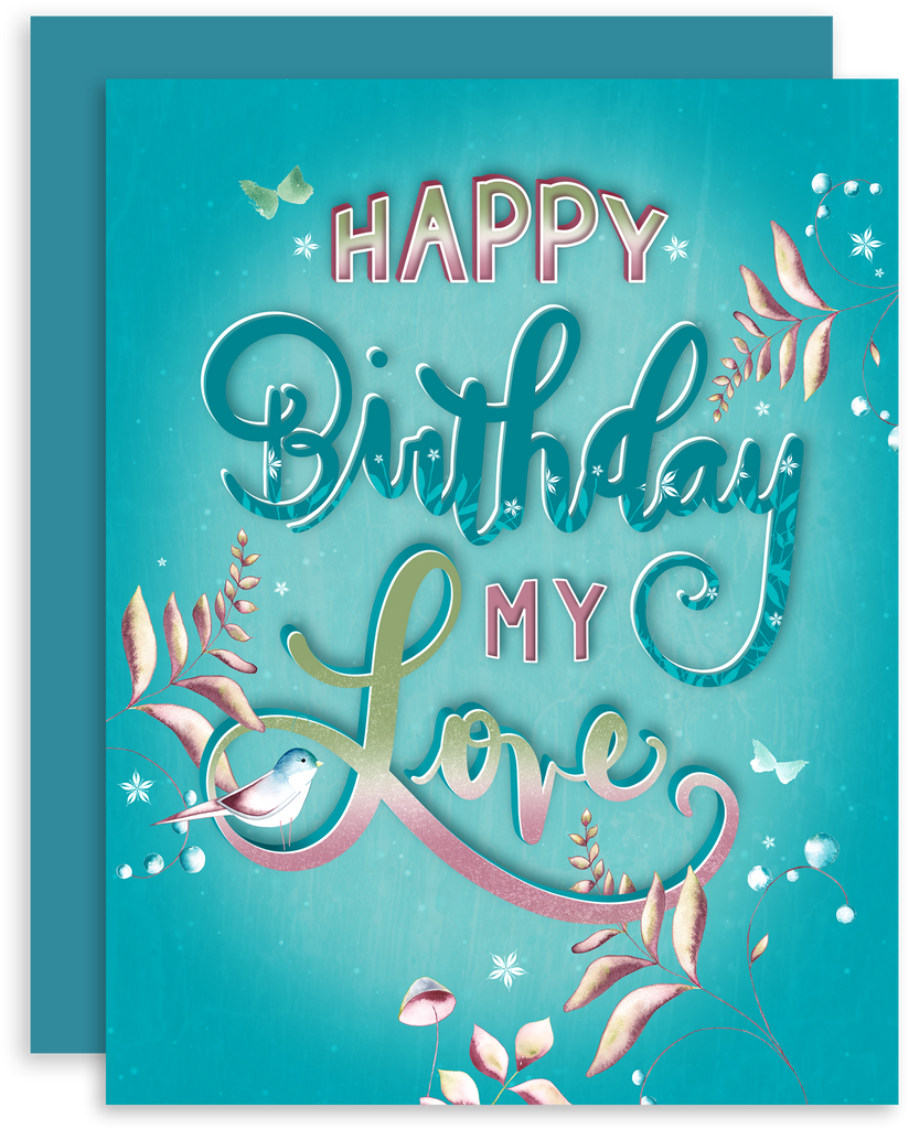Happy Birthday My Love greeting card
